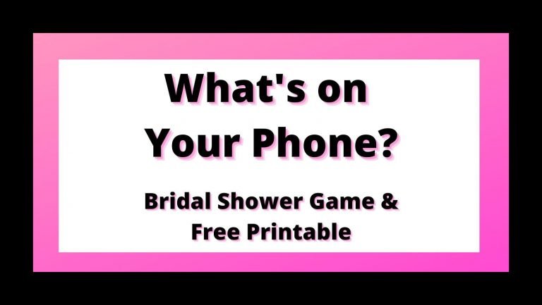 What’s on Your Phone Bridal Shower Game (Free Printable)