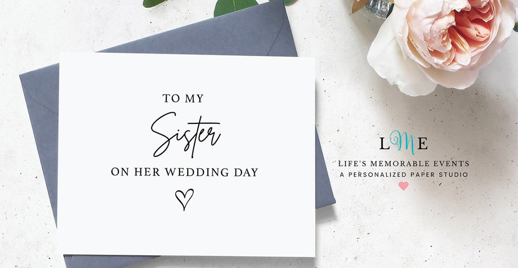 A greeting card that says to my sister on her wedding day