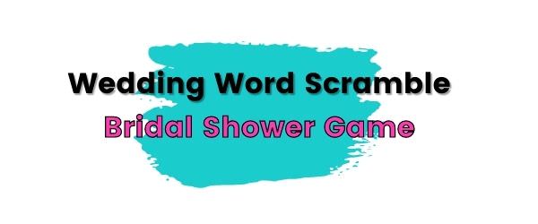 Cover photo for the wedding word scramble article. This photo is text with a blue paint spot