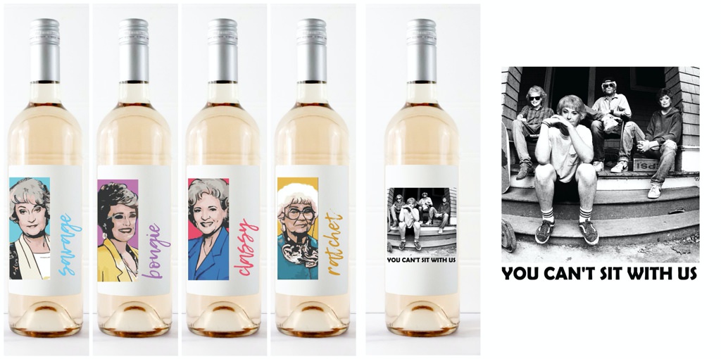 wine bottles with custom made golden girls labels on them