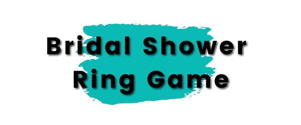 The cover photo for the article called Bridal Shower Ring Game. This photo shows the text in back with a blue splatter behind it