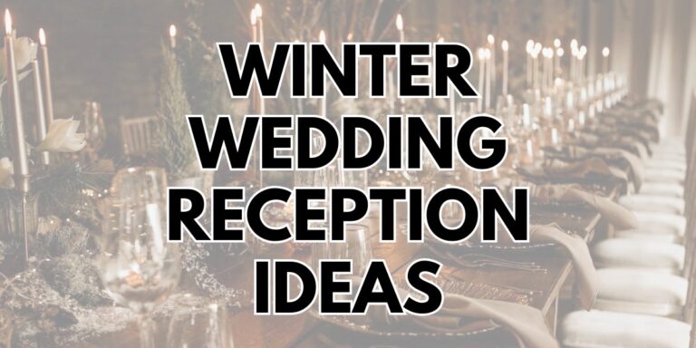 A title photo that says Winter Wedding Reception Ideas with a faded winter reception photo in the background