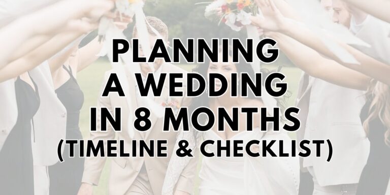 The cover photo for the blog post called planning a wedding in 8 months, timeline and checklist. This just shows the text of the title plus a faded out wedding photo in the background